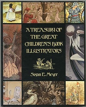 Imagen del vendedor de A Treasury of the Great Children's Book Illustrators a la venta por Between the Covers-Rare Books, Inc. ABAA