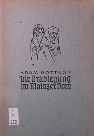 Bild des Verkufers fr Die Grablegung im Mainzer Dom. zum Verkauf von Antiquariat Bookfarm