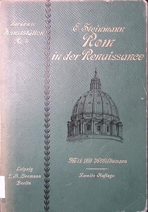 Bild des Verkufers fr Rom in der Renaissance. Von Nicolaus V. bis auf Leo X. 2. Auflage zum Verkauf von Antiquariat Bookfarm
