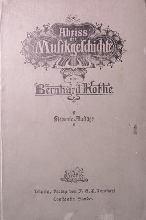 Bild des Verkufers fr Abriss der Musikgeschichte. zum Verkauf von Antiquariat Bookfarm