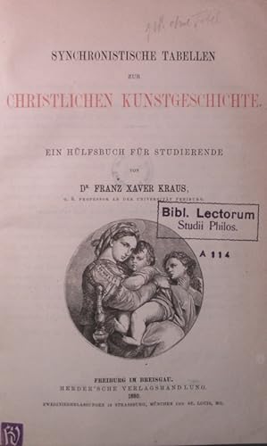Seller image for Synchronistische Tabellen zur Christlichen Kunstgeschichte. Ein Hilfsbuch fr Studierende. for sale by Antiquariat Bookfarm