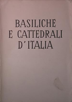 Seller image for Basiliche e cattedrali d'Italia, for sale by Antiquariat Bookfarm