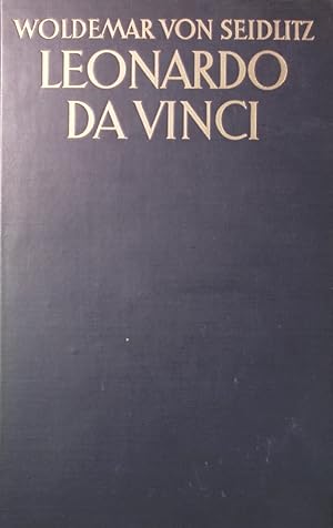 Bild des Verkufers fr Leonardo da Vinci. Der Wendepunkt der Renaissance. Ausgabe letzter Hand besorgt v. Z. von Manteuffel. zum Verkauf von Antiquariat Bookfarm