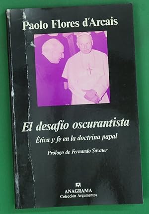 Seller image for El desafo oscurantista tica y fe en la doctrina papal for sale by Librera Alonso Quijano