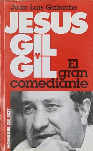 Imagen del vendedor de Jess Gil y Gil el gran comediante a la venta por Librera Alonso Quijano