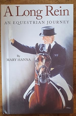 A LONG REIN: An Equestrian Journey