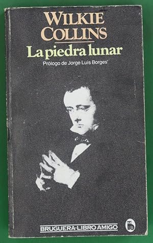 Imagen del vendedor de La piedra lunar a la venta por Librera Alonso Quijano