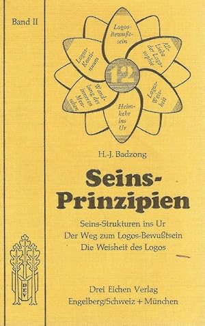 Seller image for Seins-Prinzipien. Band 2. Seins-Strukturen ins Ur. Der Weg zum Logos-Bewusstsein. Weisheit des Logos. for sale by Lewitz Antiquariat