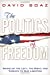 Seller image for The Politics of Freedom: Taking on The Left, The Right and Threats to Our Liberties by Boaz, David [Hardcover ] for sale by booksXpress