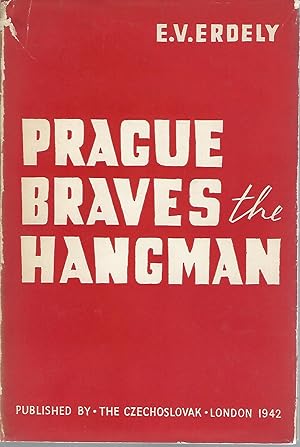 Prague Braves the Hangman