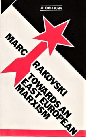 Seller image for Towards an East European Marxism for sale by Goulds Book Arcade, Sydney