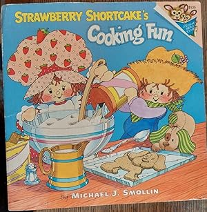 Seller image for Strawberry Shortcake's Cooking Fun for sale by The Book House, Inc.  - St. Louis