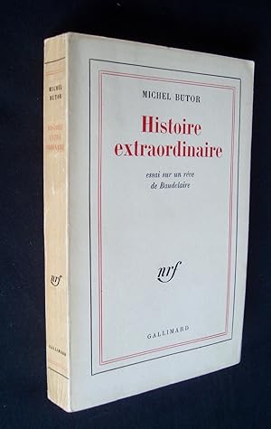 Immagine del venditore per Histoire extraordinaire - Essai sur un rve de Baudelaire - venduto da Le Livre  Venir