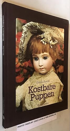 Image du vendeur pour Kostbare Puppen-Precious Dolls U Hardcover mis en vente par Once Upon A Time