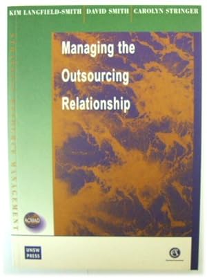 Imagen del vendedor de Managing the Outsourcing Relationship a la venta por PsychoBabel & Skoob Books