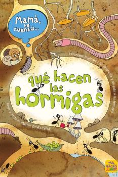 Seller image for Mam te cuento. qu hacen las hormigas for sale by Imosver