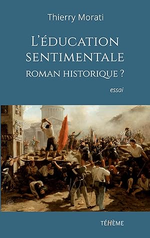 Image du vendeur pour L\ ducation sentimentale, roman historique? mis en vente par moluna