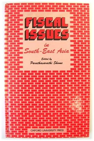 Bild des Verkufers fr Fiscal Issues in South-East Asia: Comparative Studies of Selected Economies zum Verkauf von PsychoBabel & Skoob Books