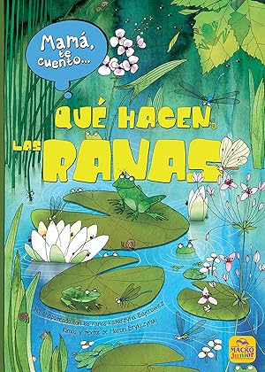 Seller image for Mam te cuento. qu hacen las ranas for sale by Imosver