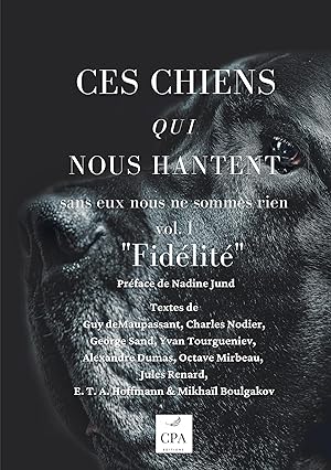 Seller image for Ces chiens qui nous hantent : Fidlit for sale by moluna