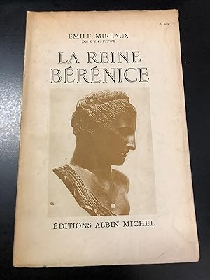 Bild des Verkufers fr Mireaux Emile. La Reine Berenice. Editions Albin Michel 1951. zum Verkauf von Amarcord libri