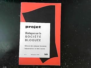 Bild des Verkufers fr Projet n50- Dialogue sur la socit bloque - Dcembre 1970 zum Verkauf von JLG_livres anciens et modernes