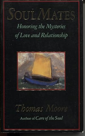 Seller image for SOUL MATES: HONORING THE MYSTERIES OF LOVE AND RELATIONSHIPS International Edition for sale by Dromanabooks