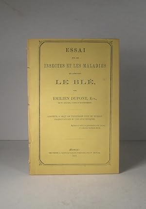 Essai sur les insectes et les maladies qui affectent le blé