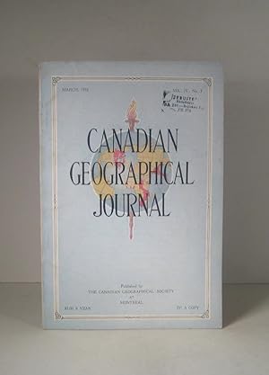 Canadian Geographical Journal. Volume 4, no. 3 : March 1932