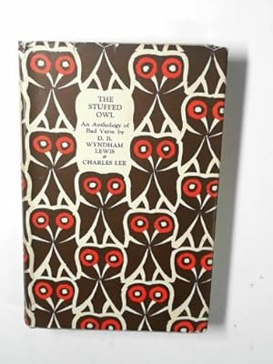 Immagine del venditore per The stuffed owl: an anthology of bad verse venduto da Cotswold Internet Books