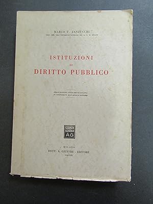 Zanzucchi Marco T. Istituzioni di diritto pubblico. Giuffrè. 1940