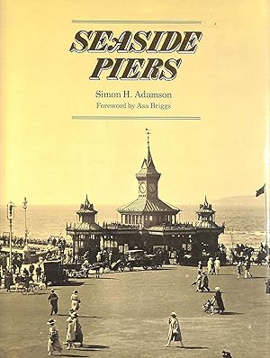Imagen del vendedor de Seaside Piers a la venta por M Godding Books Ltd