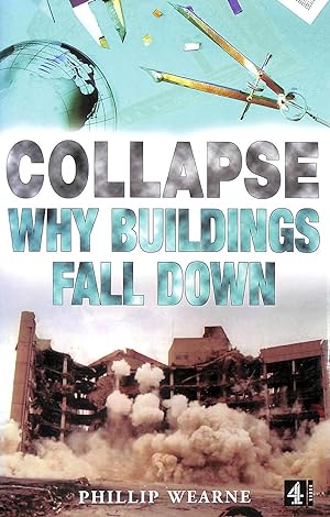 Seller image for Collapse: Why Buildings Fall Down for sale by M Godding Books Ltd
