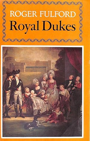 Seller image for Royal Dukes for sale by M Godding Books Ltd