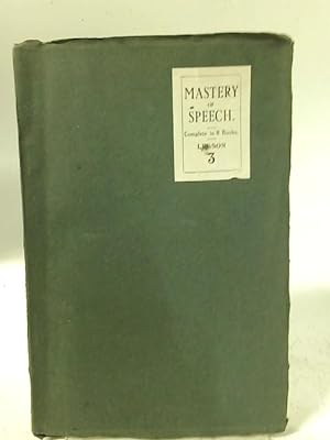 Seller image for Mastery Of Speech Book III for sale by World of Rare Books