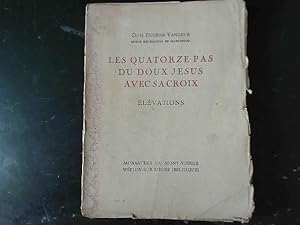 Seller image for Les QUATORZE PAS DU DOUX JESUS AVEC SA CROIX (non dat) for sale by JLG_livres anciens et modernes