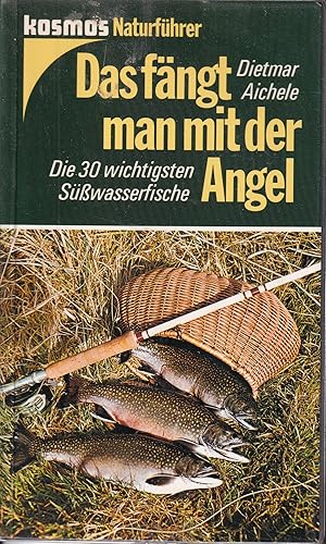 Das fängt man mit der Angel