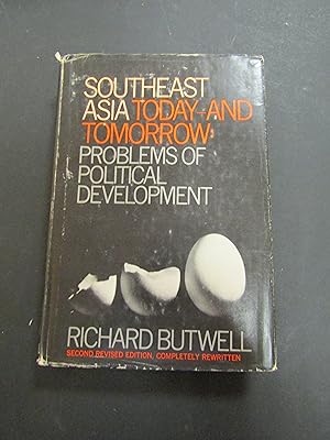 Immagine del venditore per Butwell Richard. Southeast Asia Today - And Tomorrow: Problems of Political Development. Pall Mall Press. 1969 venduto da Amarcord libri