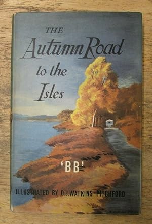 Seller image for THE AUTUMN ROAD TO THE ISLES for sale by Happyfish Books