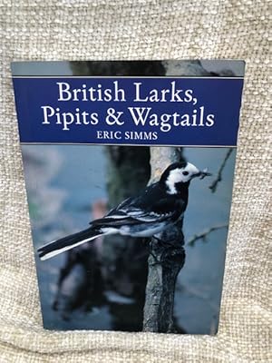 Seller image for British Larks, Pipits and Wagtails (New Naturalist Series 78) for sale by Anytime Books