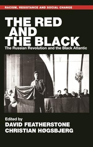 Immagine del venditore per Red and the Black : The Russian Revolution and the Black Atlantic venduto da GreatBookPrices