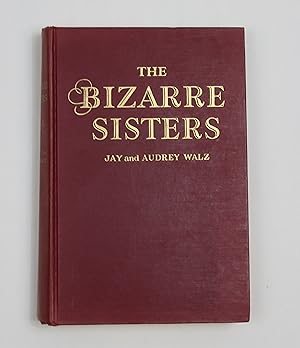 Seller image for The Bizarre Sisters for sale by Our Kind Of Books