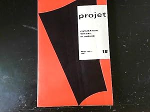 Seller image for Projet 18 Civilisation travail conomie Sept.-Oct. 1967 for sale by JLG_livres anciens et modernes