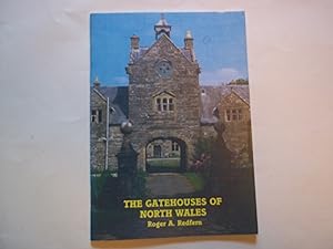 Seller image for The gatehouses of North Wales for sale by Carmarthenshire Rare Books