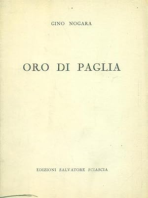 Seller image for Oro di paglia for sale by Miliardi di Parole