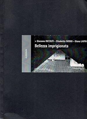 Bild des Verkufers fr Bellezza imprigionata zum Verkauf von Biblioteca di Babele