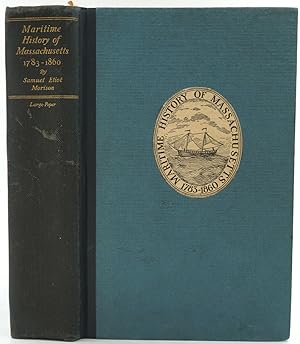 Bild des Verkufers fr The Maritime History of Massachusetts 1783-1860, with letter from author zum Verkauf von Antipodean Books, Maps & Prints, ABAA