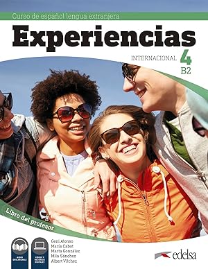 Experiencias Internacional 4 B2. Libro del profesor