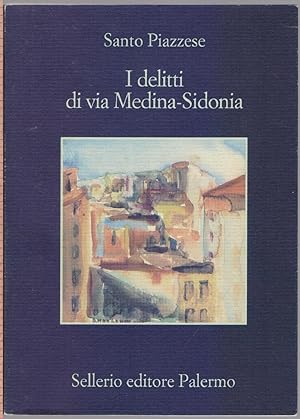 Imagen del vendedor de I delitti di Via Medina-Sidonia - Santo Piazzese a la venta por libreria biblos