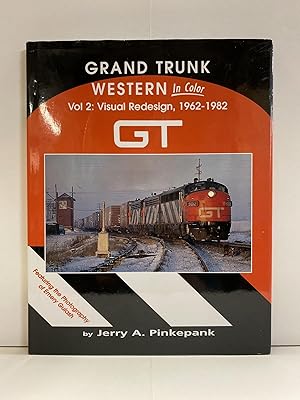 Grand Trunk Western in Color, Vol. 2: Visual Redesign 1962-1982